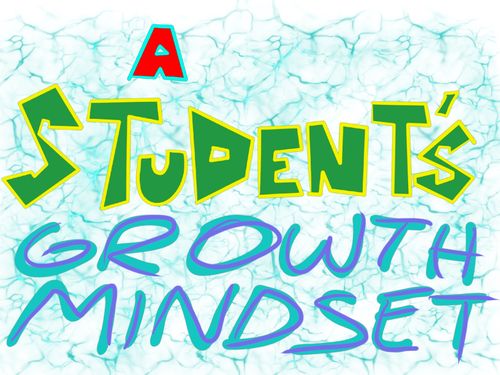 A Student’s Growth Mindset