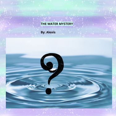 The Water Mystery