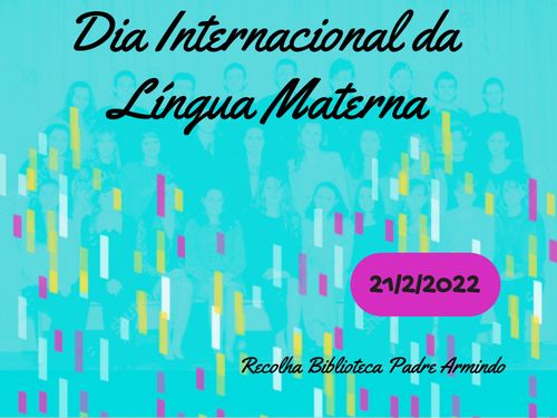 Dia Internacional da Língua Materna