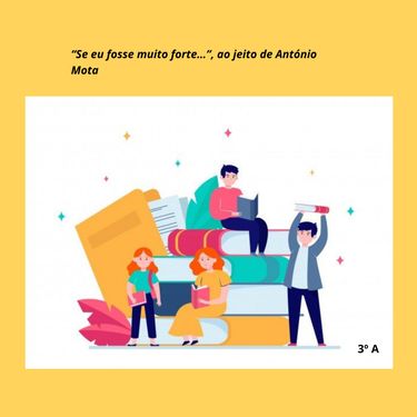 "Se eu fosse muito forte..."ao jeito de António Mota
