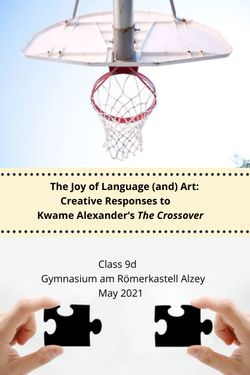 The Joy of Language (and) Art: Creative Responses to Kwame Alexander‘s The Crossover 