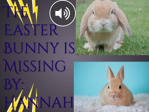 The Easter Bunny is Missing