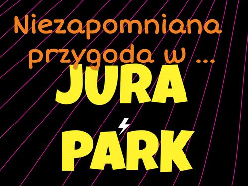 Wspaniały Jura Park