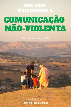 Ser Pais utilizando a Comunicação Não-Violenta