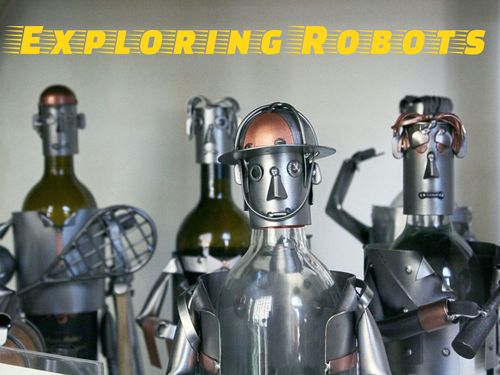 Exploring Robots