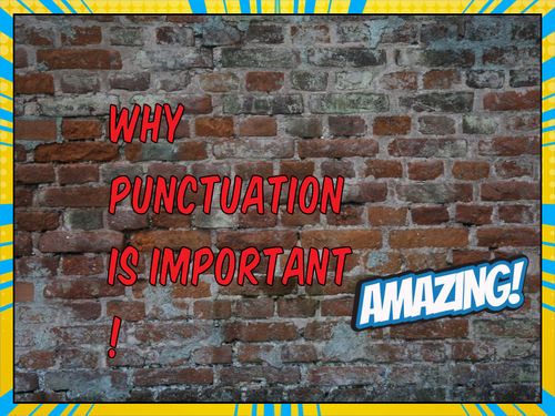 Why punctuation is SO important