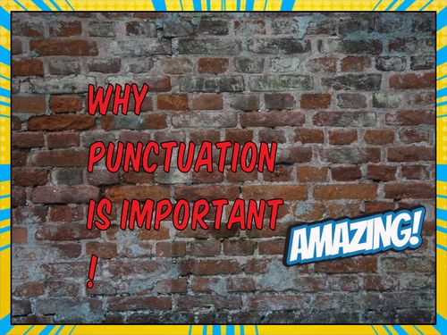 Why punctuation is SO important