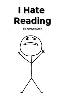 I Hate Reading