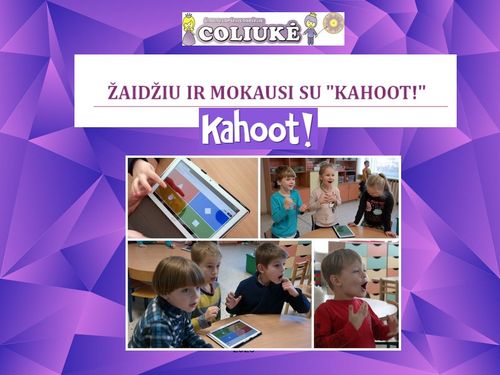 Žaidžiu ir mokausi su "Kahoot!"