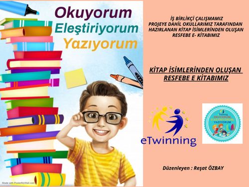 OKUYORUM ELEŞTİRİYORUM YAZIYORUM RESFEBE E KİTABIMIZ