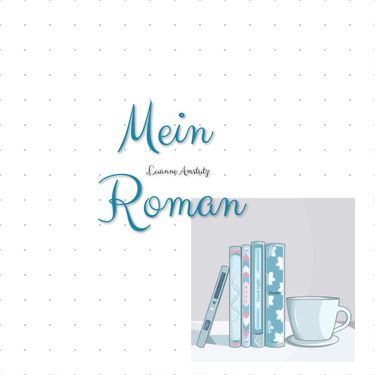 Mein Roman