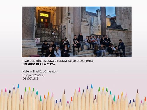 IZVANUČIONIČKA NASTAVA U NASTAVI TALIJANSKOGA JEZIKA