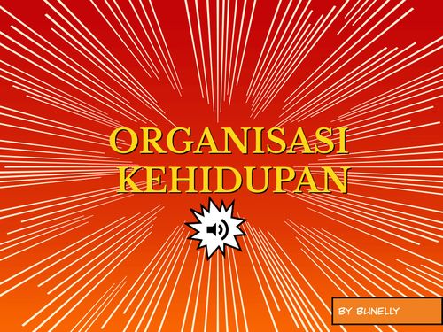 ORGANISASI KEHIDUPAN (IPA 7)