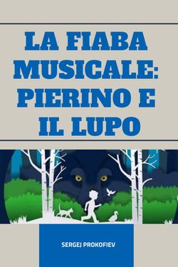 Book Creator | LA FIABA MUSICALE: Pierino e il lupo