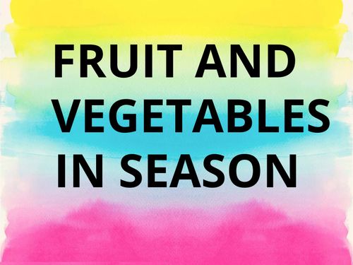 Fruit and vegetables in season