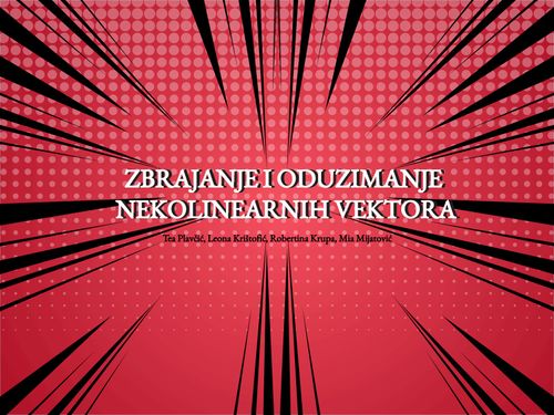 Zbrajanje i oduzimanje nekolinearnih vektora