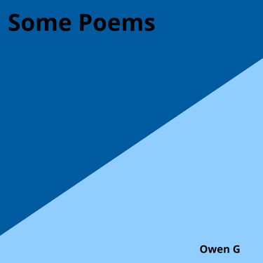 Some Poems