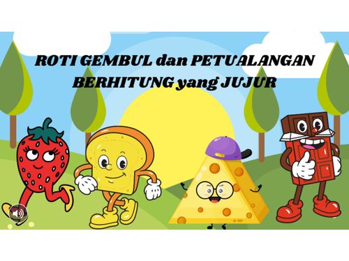 Book Creator Roti Gembul Dan Petualangan Berhitung Yang Jujur