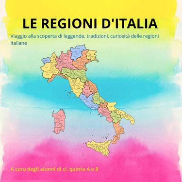 LE REGIONI D' ITALIA