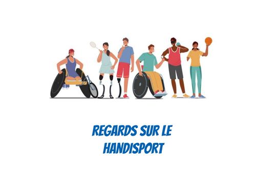 REGARDS SUR LE HANDISPORT