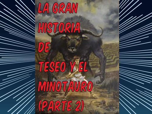 Teseo y el Minotauro - Parte II