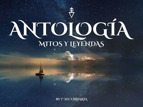 Book Creator | ANTOLOGÌA DE MITOS Y LEYENDAS
