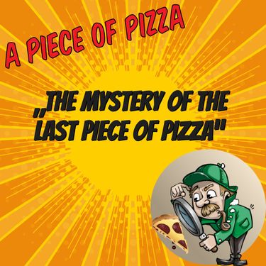 The Mystery of The Last Piece of pizza
