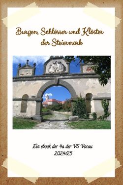 Burgen, Schlösser und Klöster der STMK 