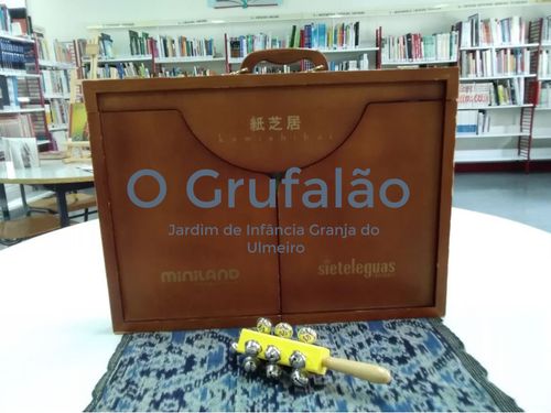 "O Grufalão no Jardim de Infância de Granja do Ulmeiro"