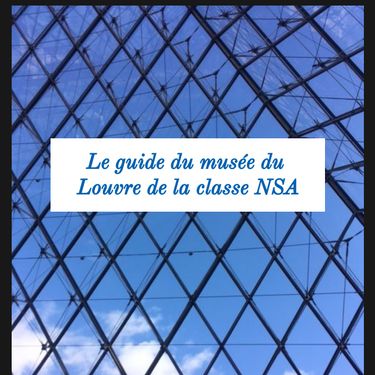 Le guide du musée du Louvre de la classe NSA