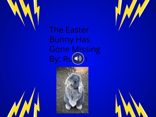 The Easter Bunny has Gone Missing
