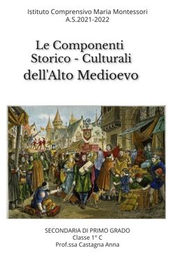 Le componenti storico-culturali dell'Alto Medioevo