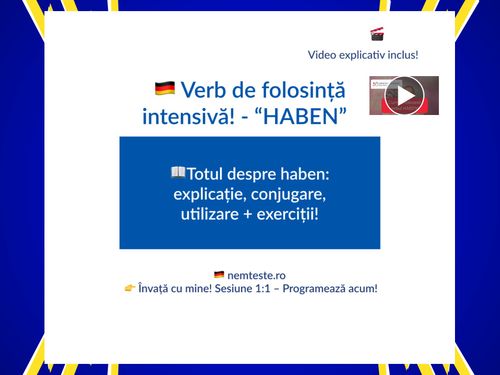 Verb de folosință intensivă! - HABEN