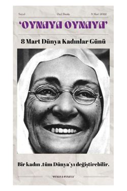 8 Mart Kadınlar Günü Gazetemiz