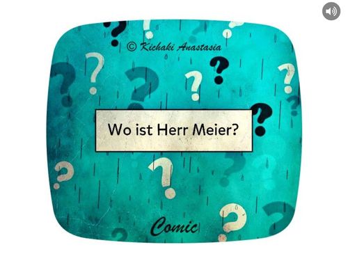 Wo ist Herr Meier ?