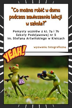 Co można robić w domu podczas zawieszenia lekcji w szkole?
