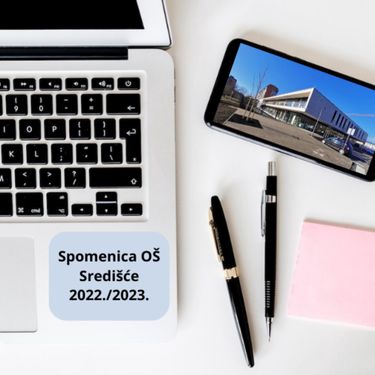 SPOMENICA OŠ SREDIŠĆE 2022./2023.