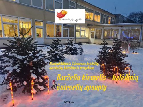 Darželio kiemelis – kalėdinių švieselių apsupty