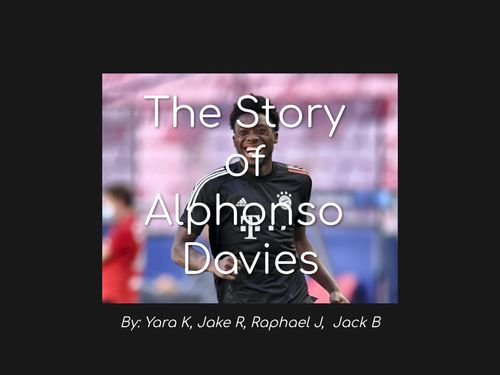 The Story of Alphonso Davies