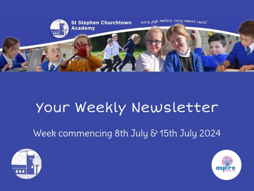 Weekly Newsletter W/C 8th July 2024