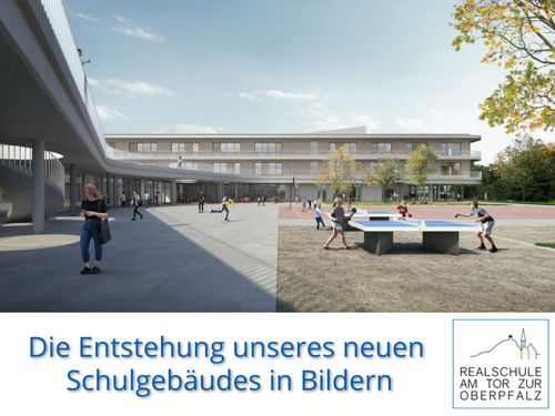 Die neue Realschule am Tor zur Oberpfalz