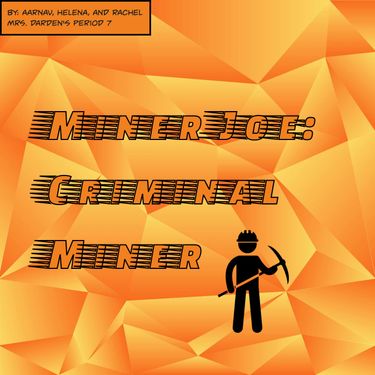 Minor Joe: Criminal Miner