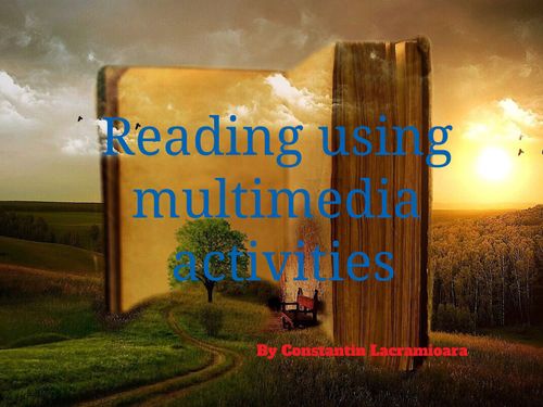 Reading using multimedia activities
