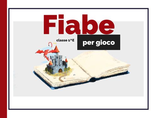 Fiabe per gioco 1^E