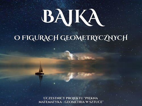 Bajka o figurach geometrycznych