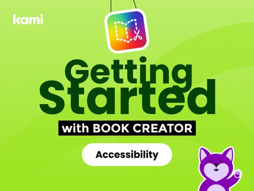 Book Creator | Getting Started with Book Creator: Accessibility