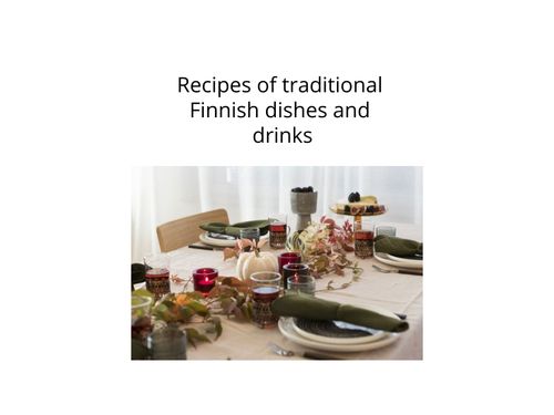 Recipes of traditionad Finnish dishes and drinks