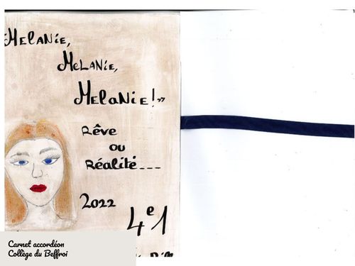Mélanie, Mélanie, Mélanie! -Rêve ou réalité - 4ème1, Collège du Beffroi, Billom