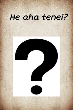 He aha tēnei?