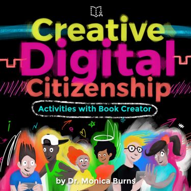 Creative Digital Citizenship Activities with Book Creator